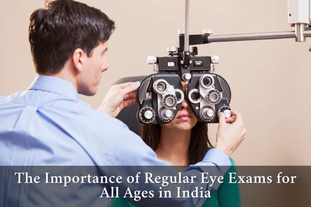 Eye Exams for All Ages in India